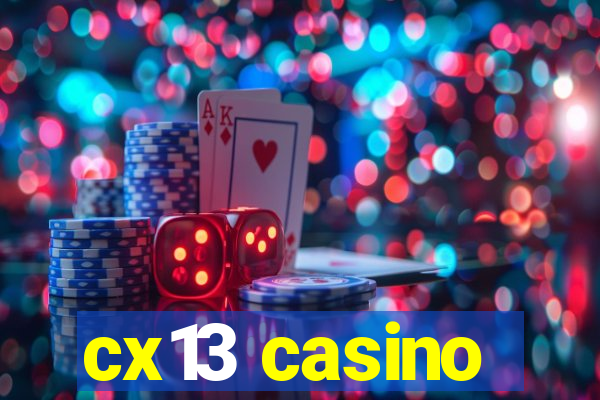 cx13 casino